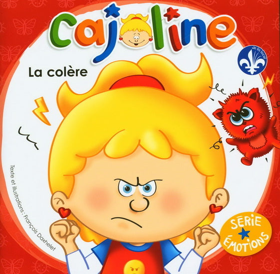 Cajoline - La colère