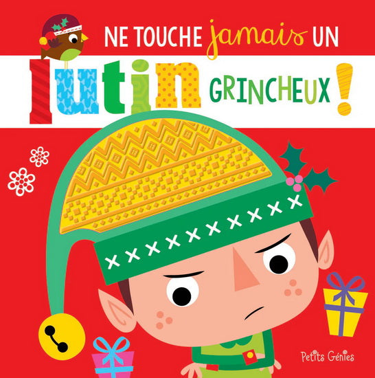 Ne touche jamais un lutin grincheux