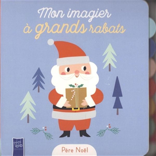 Mon imagier à grands rabats - Père Noël