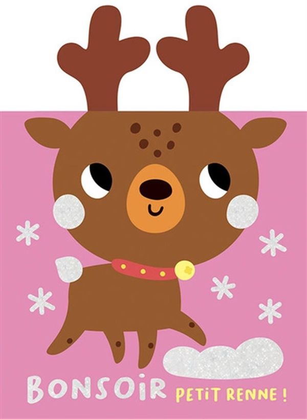 Bonsoir petit renne!