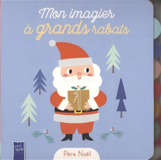Mon imagier à grands rabats - Père Noël