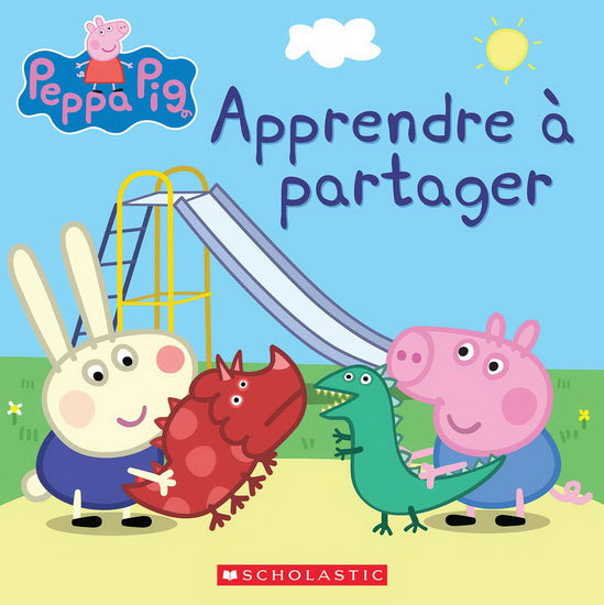 Apprendre à partager - Peppa Pig