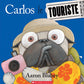 Carlos le touriste