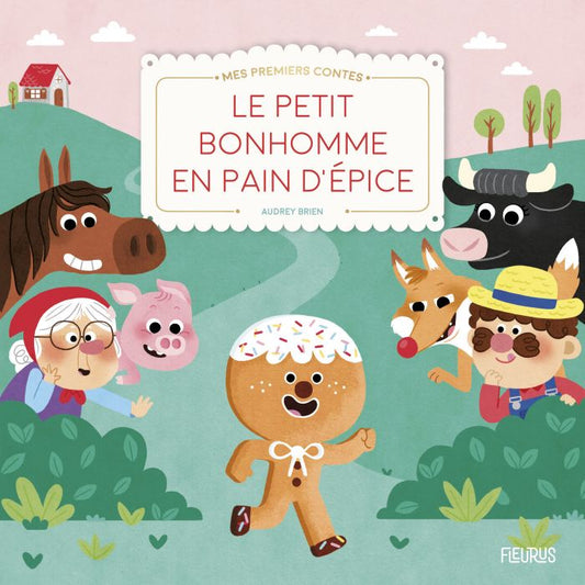 Le petit bonhomme en pain d'épice - Mes premiers contes
